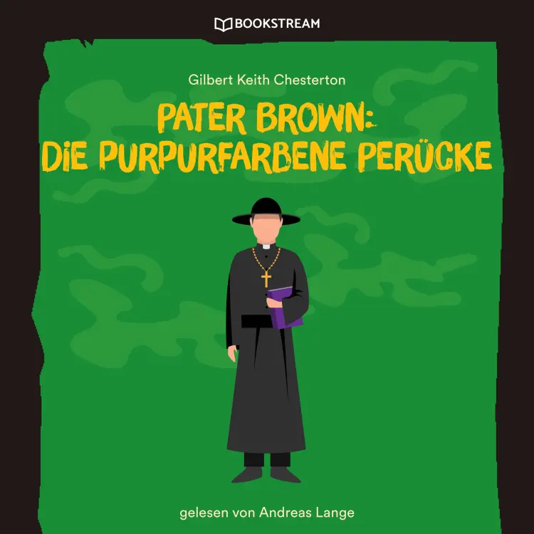 Cover von Gilbert Keith Chesterton - Pater Brown: Die purpurfarbene Perücke