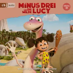 Cover - Die Minus Drei TV-Hörspielreihe - Band 1 - Minus Drei und die wilde Lucy