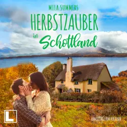 Cover - Mila Summers - Ein Cottage zum Verlieben - Band 6 - Herbstzauber in Schottland