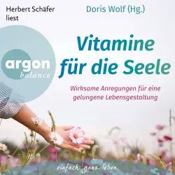 Cover - Dr. Doris Wolf - Vitamine für die Seele - Wirksame Anregungen für eine gelungene Lebensgestaltung
