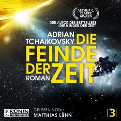 Cover - Adrian Tchaikovsky - Die Zeit-Saga - Band 3 - Die Feinde der Zeit
