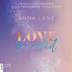 Cover - Anna Lane - Dating-Reihe - Teil 1 - Love, decoded