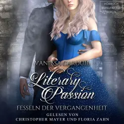 Cover - Vanessa Carduie - Literary Passion - Band 3 - Fesseln der Vergangenheit