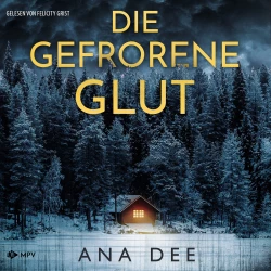 Cover - Ana Dee - Die gefrorene Glut: Schweden-Krimi