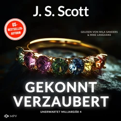 Cover - J.S. Scott - Unerwartet Milliardär - Buch 4 - Gekonnt verzaubert