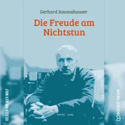 Cover - Gerhard Amanshauser - Die Freude am Nichtstun