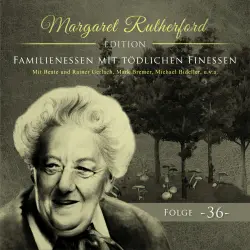 Cover - Margaret Rutherford - Folge 36 - Familienessen mit tödlichen Finessen