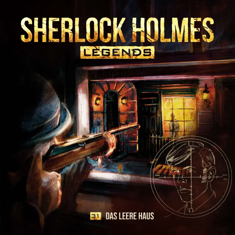 Cover von Sherlock Holmes Legends - Folge 31 - Das leere Haus