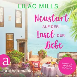 Cover - Lilac Mills - Sonnenschein und Liebesglück - Band 3 - Neustart auf der Insel der Liebe