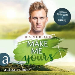 Cover - Iris Morland - Willkommen in Heron's Landing - Band 3 - Make Me Yours