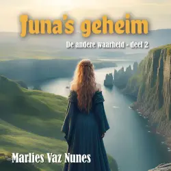 Cover - Marlies Vaz Nunes - De andere waarheid - Deel 2 - Juna's geheim