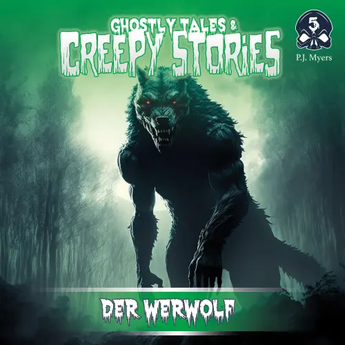 Cover von Ghostly Tales & Creepy Stories - Folge 5 - Der Werwolf