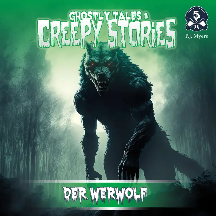 Cover von Ghostly Tales & Creepy Stories - Folge 5 - Der Werwolf