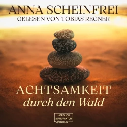 Cover - Anna Scheinfrei - Achtsamkeitsweg durch den Wald