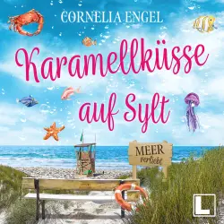 Cover - Cornelia Engel - Meerverliebt - Band 4 - Karamellküsse auf Sylt