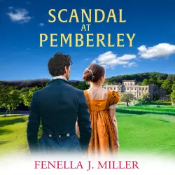 Cover - Fenella J Miller - Scandal at Pemberley - At Pemberley, Book 3