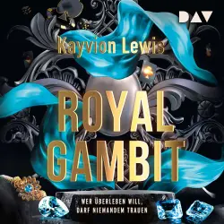 Cover - Kayvion Lewis - Thieves' Gambit - Band 2 - Royal Gambit. Wer überleben will, darf niemandem trauen