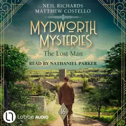Cover - Matthew Costello - The Lost Man - Mydworth Mysteries - A Cosy Historical Mystery Series, Episode 16