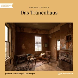Cover - Gabriele Reuter - Das Tränenhaus