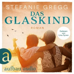 Cover - Stefanie Gregg - Das Glaskind