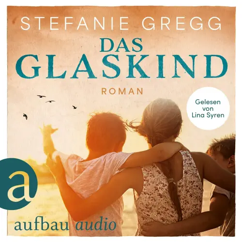 Cover - Stefanie Gregg - Das Glaskind