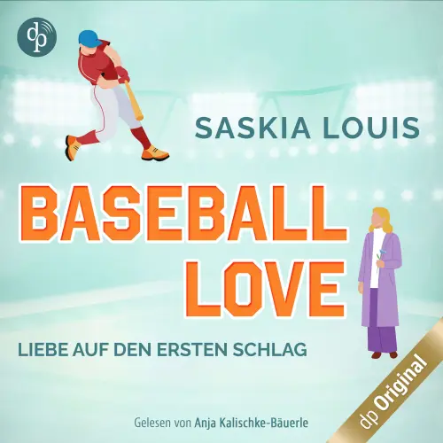 Cover - Saskia Louis - Baseball Love-Reihe - Band 1 - Liebe auf den ersten Schlag