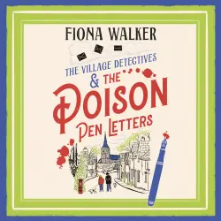 Cover - Fiona Walker - The Poison Pen Letters - The Village Detectives, Book 2