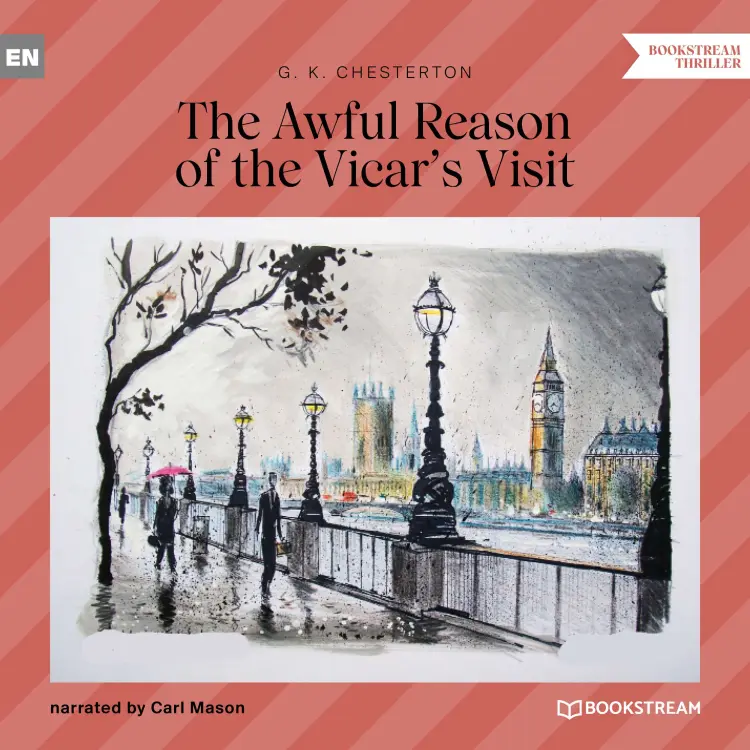 Cover von G. K. Chesterton - The Awful Reason of the Vicar's Visit