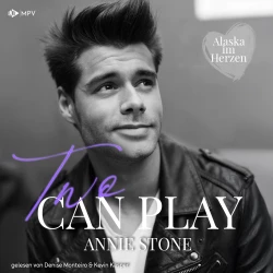 Cover - Annie Stone - Alaska im Herzen - Buch 2 - Two Can Play