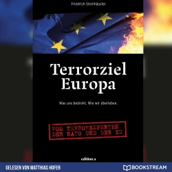 Cover - Friedrich Steinhäusler - Terrorziel Europa - Was uns bedroht. Wie wir überleben.