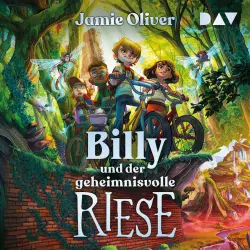 Cover - Jamie Oliver - Billy - Band 1 - Billy und der geheimnisvolle Riese