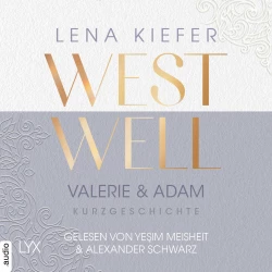 Cover - Lena Kiefer - Westwell-Reihe - Kurzgeschichte - Westwell - Valerie & Adam
