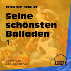 Cover - Friedrich Schiller - Seine schönsten Balladen 1