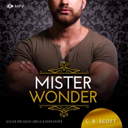Cover - C. R. Scott - The Misters - Buch 6 - Mister Wonder