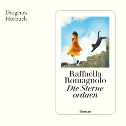 Cover - Raffaella Romagnolo - Die Sterne ordnen