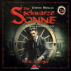 Cover - Die schwarze Sonne - Folge 26 - Freie Energie