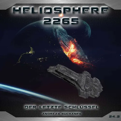 Cover von Heliosphere 2265 - Folge 24.2 - Der letzte Schlüssel