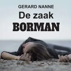 Cover - Gerard Nanne - De zaak Borman