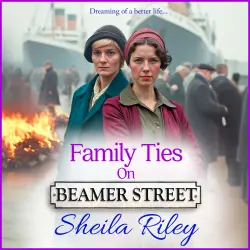 Cover - Sheila Riley - Family Ties on Beamer Street - Beamer Street, Book 3