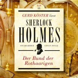 Cover - Sir Arthur Conan Doyle - Gerd Köster liest Sherlock Holmes - Band 44 - Der Bund der Rothaarigen