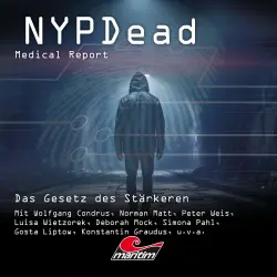Cover - NYPDead - Medical Report - Folge 20 - Das Gesetz des Stärkeren