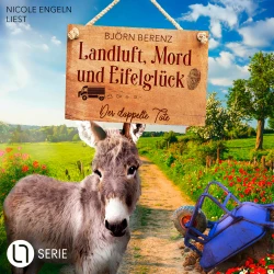 Cover - Björn Berenz - Landluft, Mord und Eifelglück - Tillas Eifel-Ermittlungen - Folge 5 - Der doppelte Tote