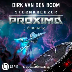 Cover - Dirk van den Boom - Sternkreuzer Proxima - Folge 19 - Das Netz