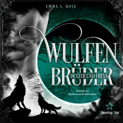 Cover - Emma S. Rose - Wulfenbrüder - Band 2 - Wulfenbrüder: Dexter & Freya