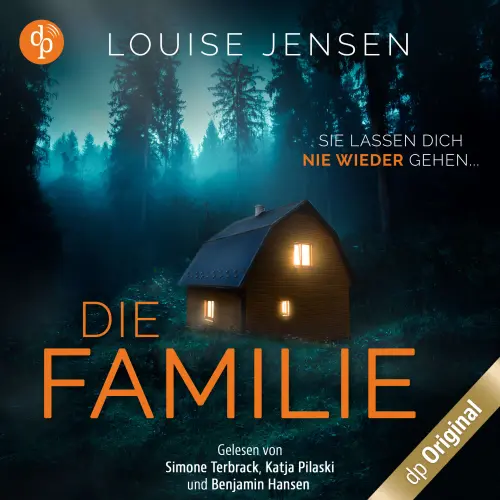 Cover - Louise Jensen - Die Familie - Sie lassen dich nie wieder gehen