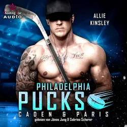 Cover - Allie Kinsley - Philly Ice Hockey - Band 4 - Philadelphia Pucks: Caden & Paris