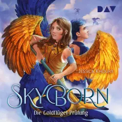 Cover - Jessica Khoury - Skyborn - Band 1 - Die Goldflügel-Prüfung