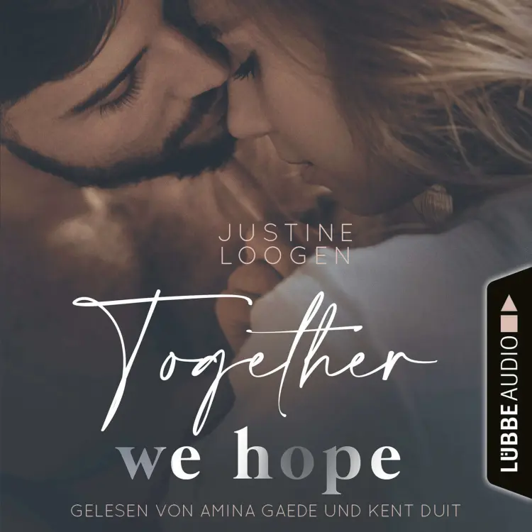 Cover von Justine Loogen - Together-Reihe - Teil 3 - Together we hope