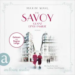 Cover - Maxim Wahl - Die SAVOY-Saga - Band 5 - Das Savoy - Glanz einer Familie