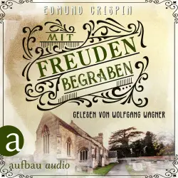 Cover - Edmund Crispin - Professor Gervase Fen ermittelt - Band 5 - Mit Freuden begraben